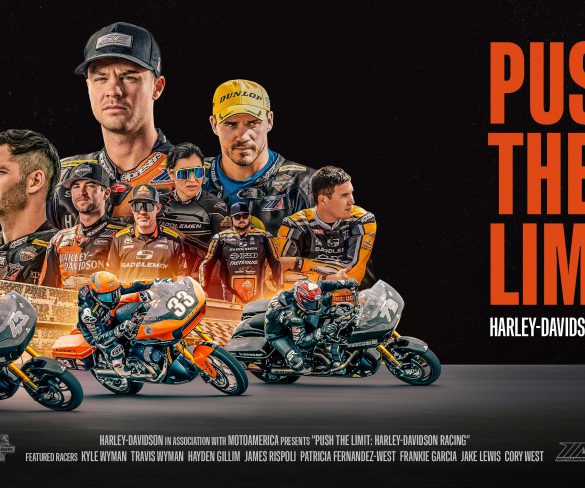 HARLEY-DAVIDSON® นำซีรีส์สารคดีเรื่อง Push The Limit: Harley-Davidson Racing