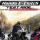 ฮอนด้าบิ๊กไบค์ ชวนสัมผัสความสมูทของ Honda E-Clutch เกียร์แมนนวลที่ฉลาดที่สุด